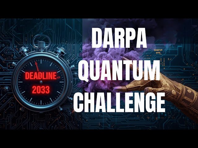 QUANTUM : DARPA's $300M Race to Build a Utility-Scale Quantum Computer by 2033 (Hype vs. Reality)