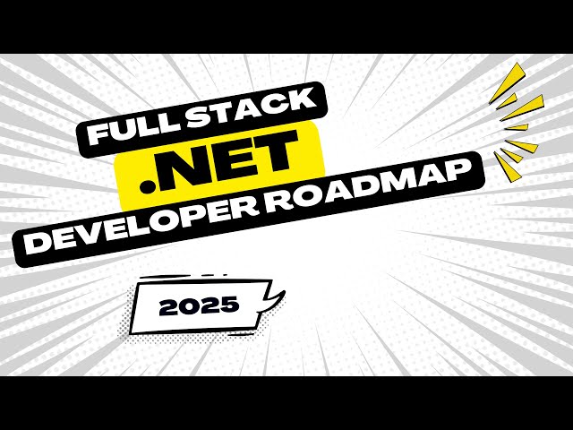Full Stack .NET Developer Roadmap | Step-by-Step Guide to Becoming a .NET Pro 🚀