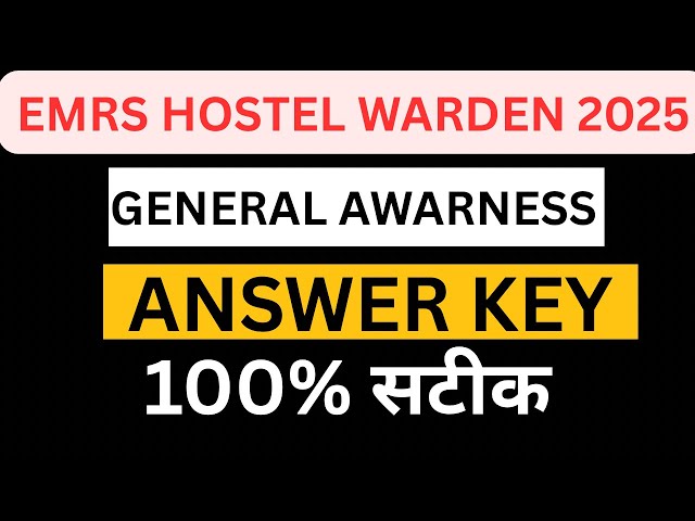 EMRS Hostel Warden General Awareness Answer Key | EMRS Hostel Warden 2025 Answer Key
