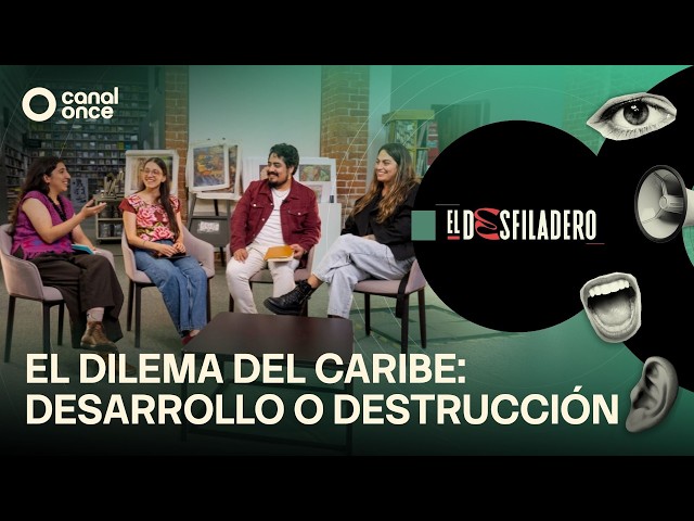 El Desfiladero - El dilema del Caribe: desarrollo o destrucción (02/06/2026)