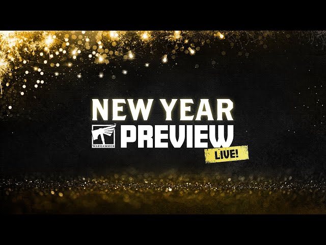 New Year Warhammer Preview 2026 Livestream