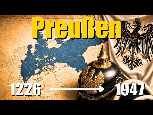 Die ganze Geschichte Preußens in 21 Minuten
