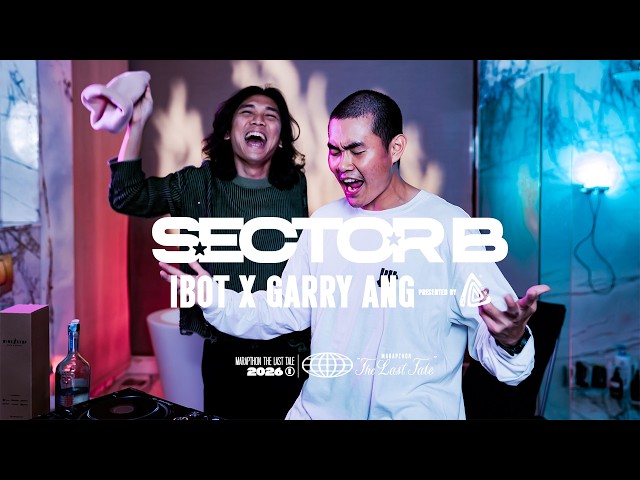 SECTOR B - IBOT X GARRY ANG LIVE SET