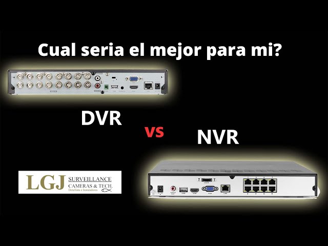 Differences between a DVR and an NVR?