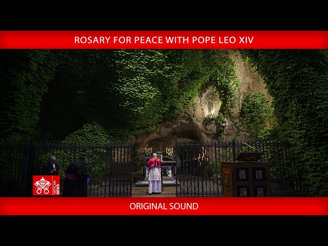 Rosary for Peace, May 30, 2026 – Pope Leo XIV