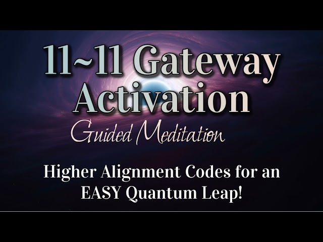 11-11 PORTAL ACTIVATION 🌀 Quantum Shift, Releasing Limits & Resistance, Abundance & Harmony