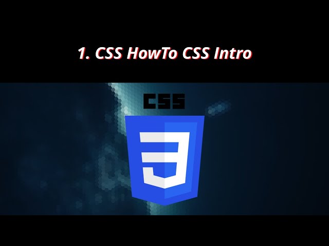 1  CSS 🎨 HowTo CSS Intro