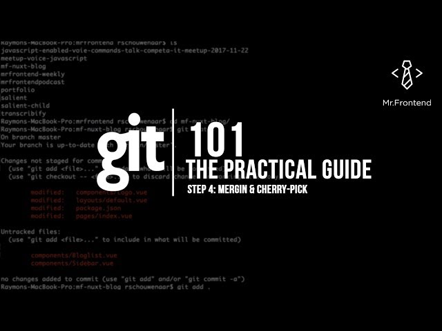 Git 101, the practical guide! - step 4: merging branches, merge conflicts & cherry-pick