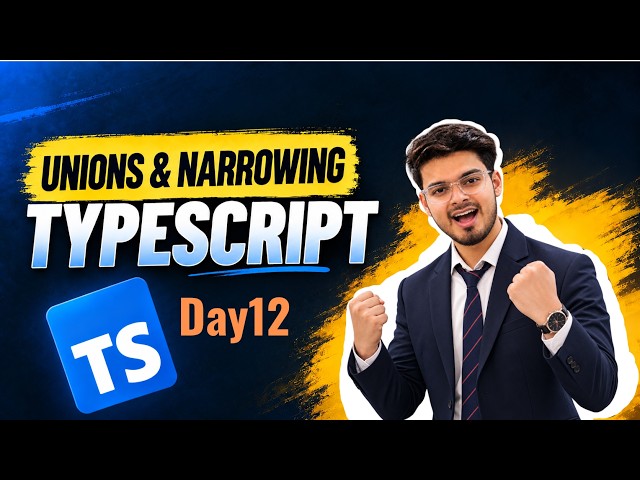 Unions and Narrowing in Typescript #day12 | Typescript for Beginners | Using AI #learnifywithsumit