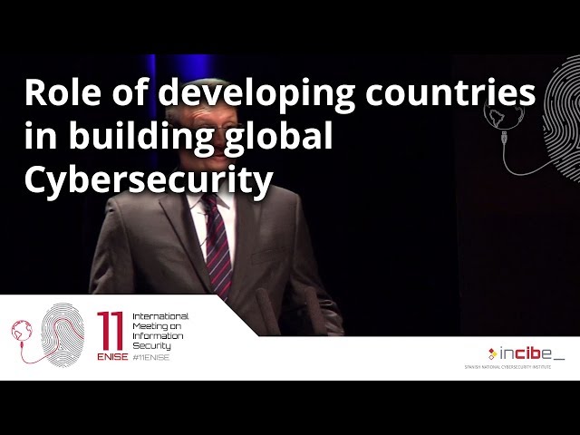 Role of developing countries in building global cybersecurity (11ENISE)