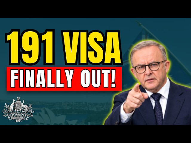 191 Visa Update: New Procedural Guidelines Released