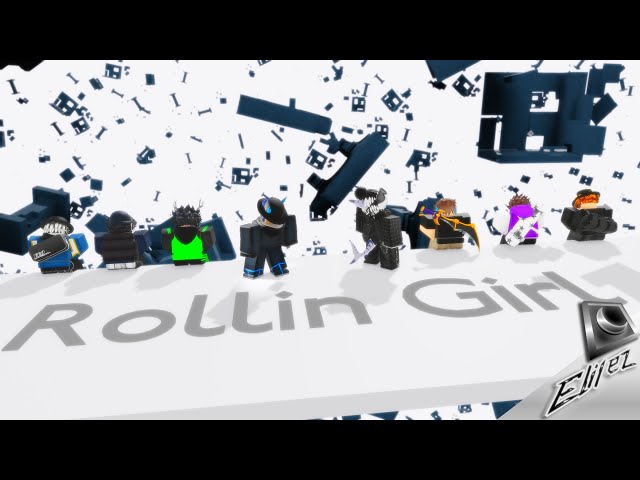 Rollin Girl - Roblox Animation | Moon Animator