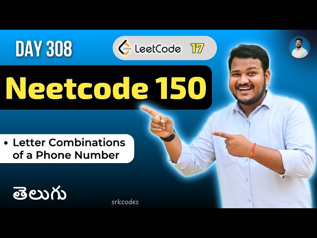 Leetcode 17: Phone Number Letter Combinations in Telugu | Brute Force, Backtracking | srkcodes
