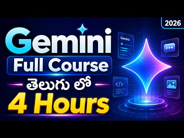 Google Gemini Full Course in Telugu | 4 Hours Complete Gemini AI Tutorial for Beginners