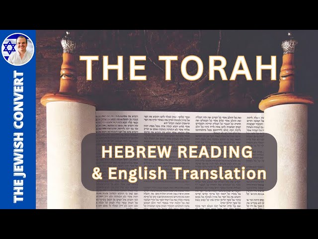 The Complete TORAH | 5 Books of Moses HEBREW Reading & ENGLISH Translation | TORAH STUDY