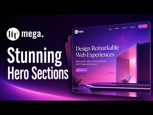 Elementor Hero Section Design with HT Mega: Create Stunning Website Hero Sections