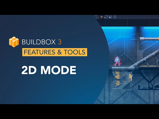 Buildbox 3 Features and Tools: 2D Mode