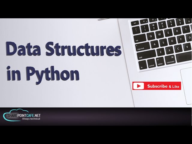 Data Structures in Python | List, Tuple, Dictionary, Set