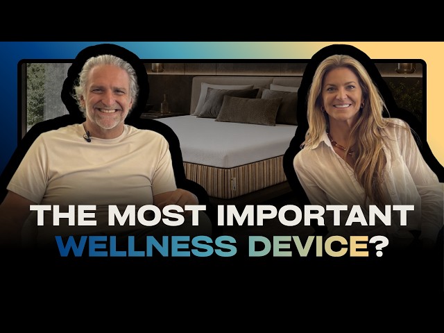 Your Mattress Is the Most Important Wellness Device You Own | Jack Dell'Accio & Natalie Lefevre