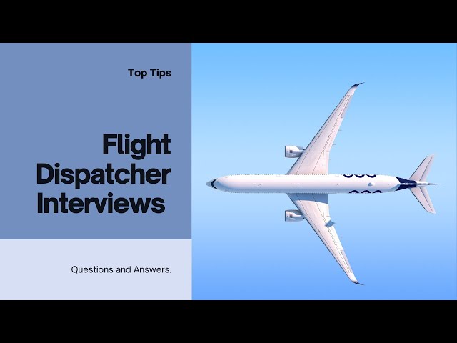 Flight Dispatcher Jobs: Interview Questions and Answers