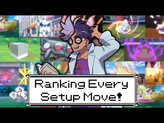 Ranking EVERY Setup Move in Pokémon!