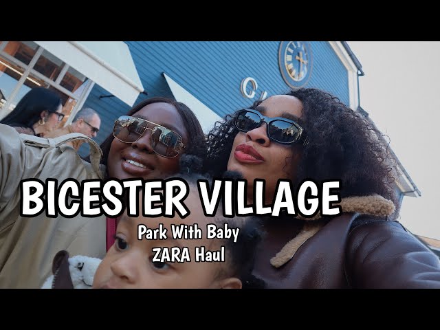 Bicester Village With @ChantelAnyanwuKelechi | London Park With Baby | ZARA Try-on Haul