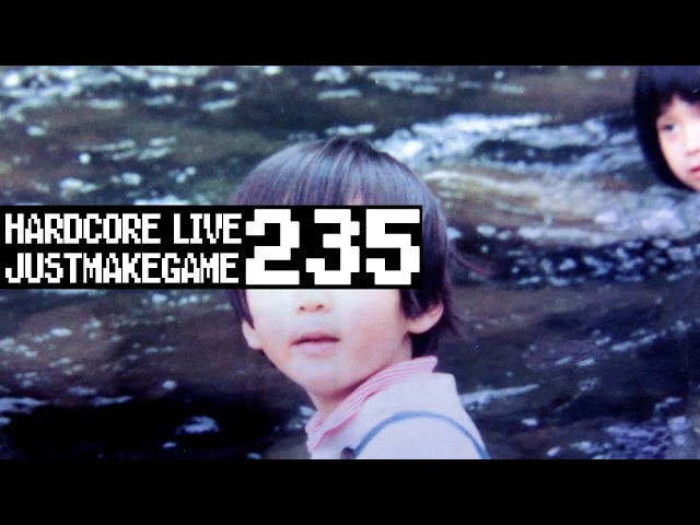 [HARDCORE LIVE] JusT MaKe GamE235
