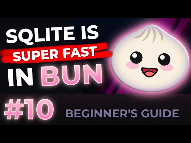 SQLite Databases in Bun | Beginner's Guide to Bun #9