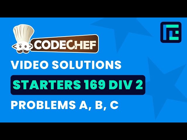 CodeChef Starters 169 | Video Solutions - A to C | by Pradyumn Kejriwal | TLE Eliminators