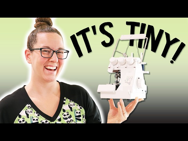 I Finally Got a Serger!