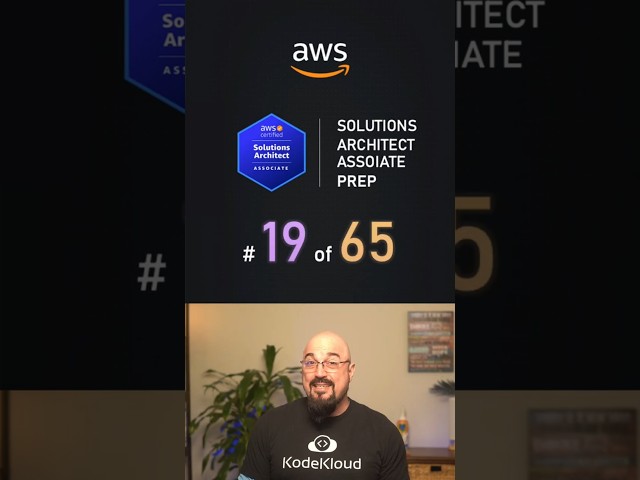 AWS Solutions Architect Question of the Day | Question 19 of 65