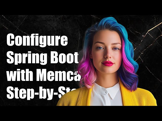 How to Configure Spring Boot with Memcached: A Step-by-Step Guide