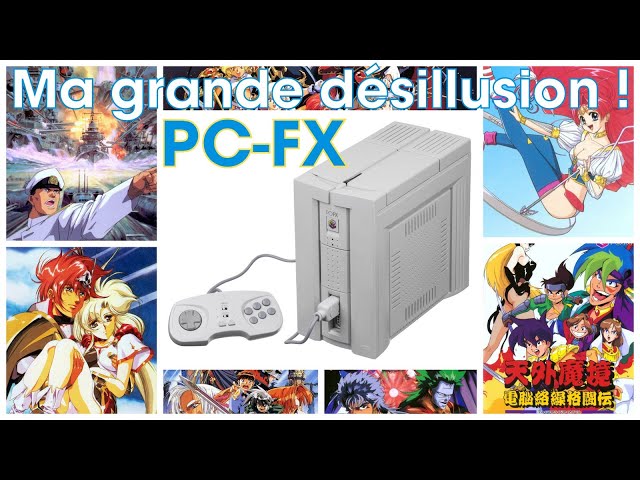 #300 - NEC PC-FX : la grande désillusion !