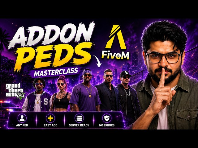 How to Install Addon Peds in FiveM Server | GTA FiveM Masterclass (2026)