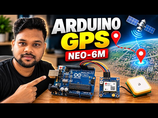 Arduino GPS Tutorial 📍 | NEO-6M GPS Module + Arduino UNO