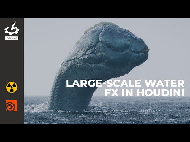 Large-Scale Water FX in Houdini with Miguel Perez Senent