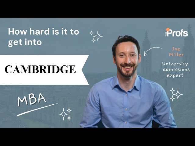 HOW HARD IS IT TO GET INTO CAMBRIDGE MBA?