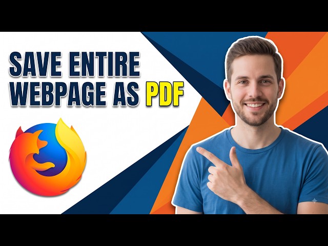 How To Save Entire Webpage As PDF In Firefox (Easy Guide)