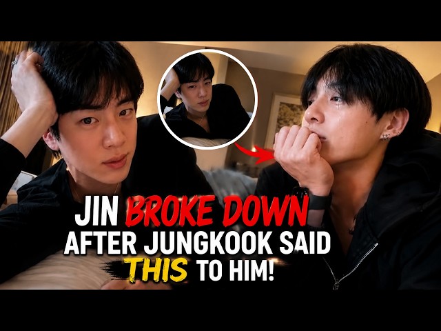 Jin Broke Down After Jungkook Said THIS to Him!
