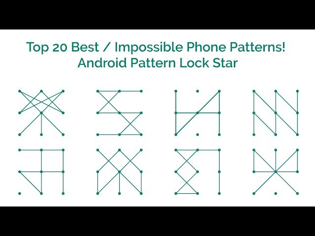 Top 20 Best / Impossible Phone Patterns! - Android Pattern Lock Star