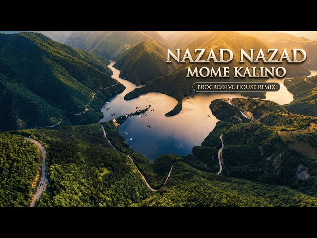 Nazad, Nazad Mome Kalino — Cinematic Progressive House Remix