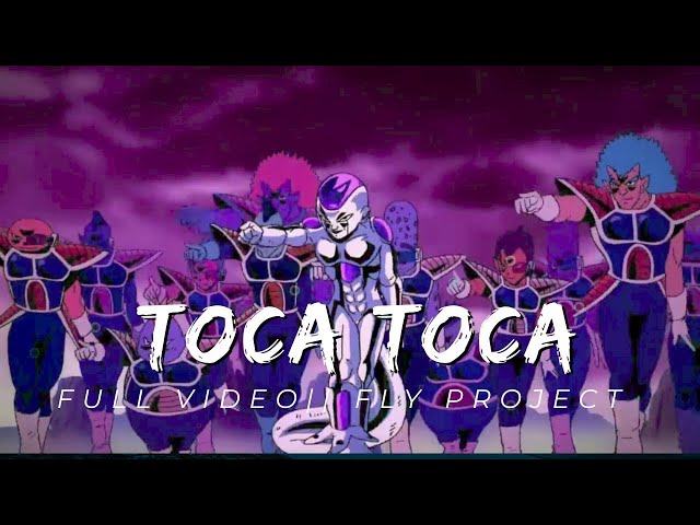 Toca Toca Full Video || Fly Project || トカトカ フルビデオ