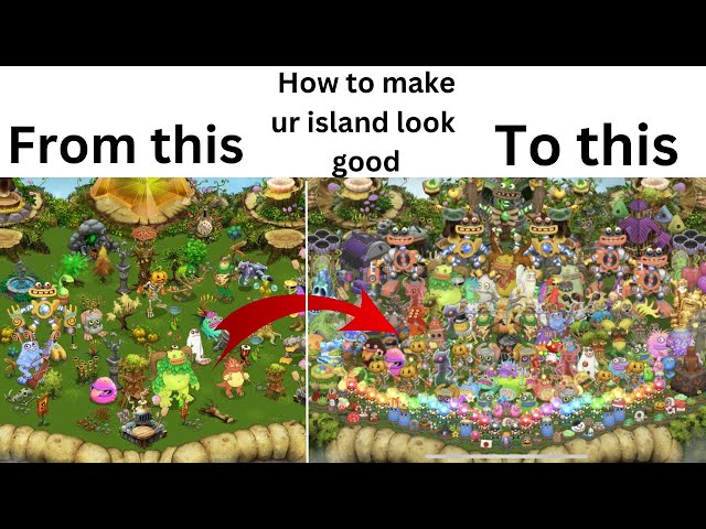 How To Make Your Island Look Better In My Singing Monsters