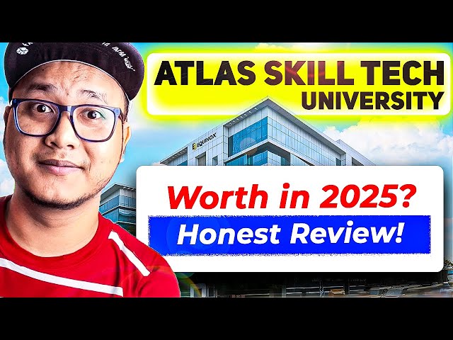 MBA at Atlas Skill Tech University Mumbai - Worth in 2025?
