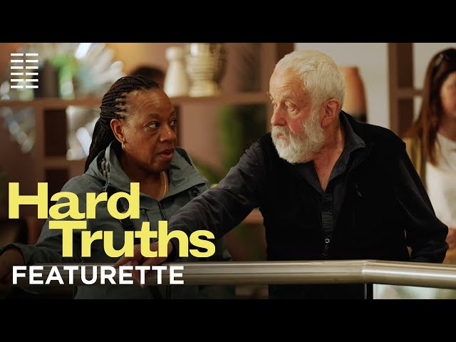 Hard Truths | Featurette - Now Playing | Bleecker Street