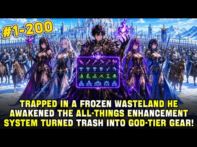 Trapped in a Deadly Icefield, He Awakens All-Things Upgrade System, Becoming Strongest Undead Lord!