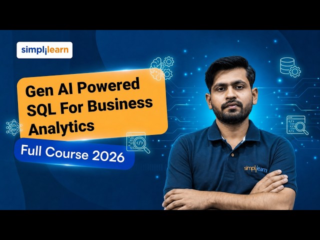Gen AI Powered SQL For Busines Analytics 2026 [FREE] | Learn SQL With Generative AI | Simplilearn