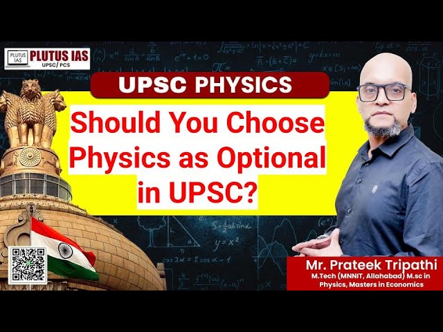 Should You Choose Physics as Optional in UPSC? | Pros, Cons & Success Strategy by Plutus IAS