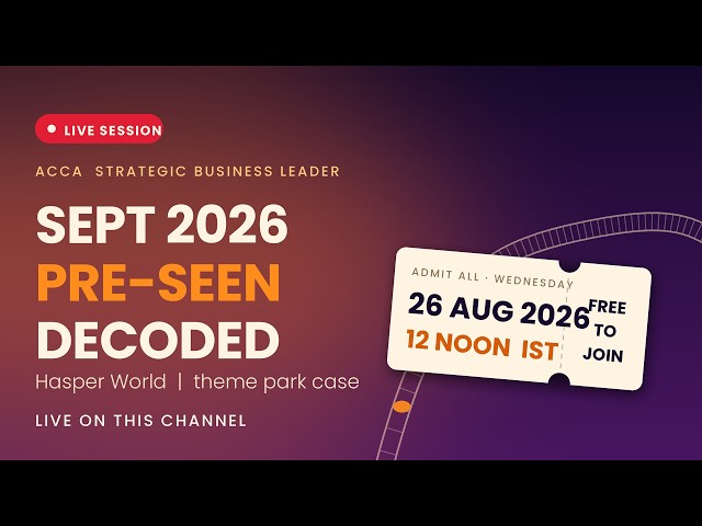 ACCA SBL Pre-Seen Analysis September 2026 | Hasper World Case Study | Full Session