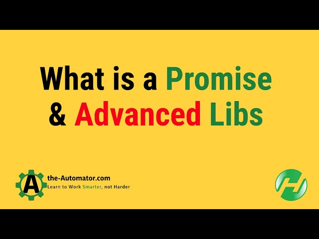 What is a Promise & other Advanced Libs | AHK Hero Extract